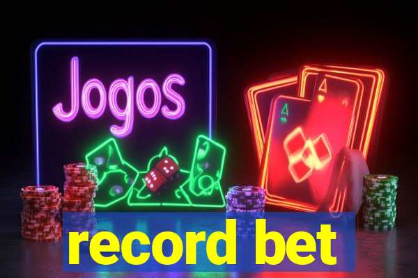 record bet